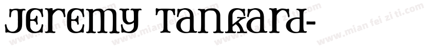 Jeremy Tankard字体转换